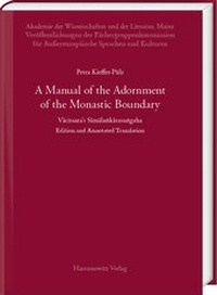 Abbildung von: A Manual of the Adornment of the Monastic Boundary - Harrassowitz Verlag