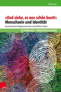 Abbildung von: "Und siehe, es war schön bunt!" - Vandenhoeck & Ruprecht