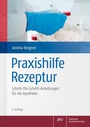 Cover: Praxishilfe Rezeptur - Deutscher Apotheker Verlag