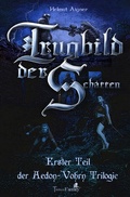 Cover: Aedon-Vohrn Trilogie / Trugbild der Schatten - epubli