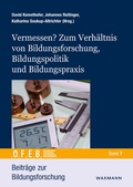 Cover: Vermessen? Zum Verh&auml;ltnis von Bildungsforschung, Bildungspolitik und Bildungspraxis - Waxmann Verlag GmbH