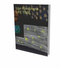 Abbildung von: Ugo Rondinone: Life Time - Snoeck
