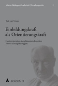 Cover: Einbildungskraft als Orientierungskraft - Academia Verlag