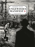 Cover: Ungewisses Manifest 6 - edition clandestin