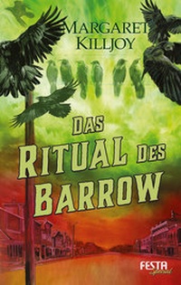 Abbildung von: Das Ritual des Barrow - Festa Verlag