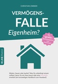 Cover: Verm&ouml;gensfalle Eigenheim? - KLHE - GbR Christopher Klein & Jens Helbig