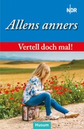Cover: Vertell doch mal! Allens anners - Husum Druck- und Verlagsgesellschaft