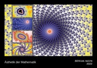 Abbildung von: Ästhetik der Mathematik 2022 (édition noire, DIN A4 Wandkalender, 29.7x21 cm, Querformat) - Olaf Schulz Verlag