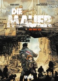 Cover: Die Mauer. Band 1 - Splitter-Verlag