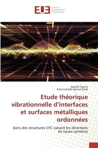 Abbildung von: Etude theorique vibrationnelle d'interfaces et surfaces metalliques ordonnees - Editions Universitaires Europeennes