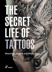 Abbildung von: The Secret Life of Tattoos - Hoaki