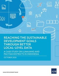 Abbildung von: Reaching the Sustainable Development Goals Through Better Local-Level Data - Asian Development Bank