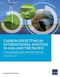 Cover: Carbon Offsetting in International Aviation in Asia and the Pacific - Asian Development Bank