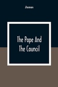 Cover: The Pope And The Council - ALPHA EDITION