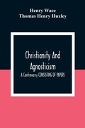 Cover: Christianity And Agnosticism - ALPHA EDITION