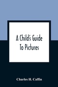 Cover: A Child'S Guide To Pictures - ALPHA EDITION