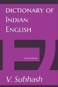Cover: Dictionary Of Indian English - V. Subhash