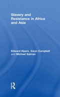 Cover: Slavery and Resistance in Africa and Asia - Routledge
