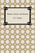 Cover: Shelters, Shacks, and Shanties - Digireads.com Publishing