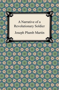 Enlarge image Cover: A Narrative of a Revolutionary Soldier - Digireads.com Publishing