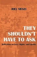 Cover: They Shouldn't Have to Ask - Joel Siegel