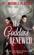 Cover: The Goddess Renewed (The Fallen Goddess, #1) - Champagne Book Group