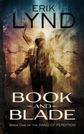 Cover: Book and Blade: Book One of The Hand of Perdition - The Hand of Perdition