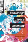 Cover: Knowledge, Space, Economy - Routledge