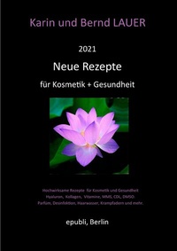 Abbildung von: Neue Rezepte für Kosmetik und Gesundheit - epubli