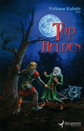 Cover: Tod des Helden - Arcanum Fantasy Verlag