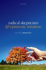 Cover: Radical Skepticism and Epistemic Intuition - Oxford University Press