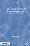 Cover: Composing Audiovisually - CRC Press