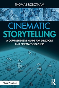 Abbildung von: Cinematic Storytelling - CRC Press