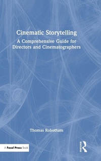 Abbildung von: Cinematic Storytelling - CRC Press