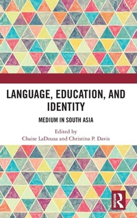 Enlarge image Cover: Language, Education, and Identity - Routledge India