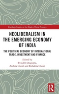 Cover: Neoliberalism in the Emerging Economy of India - Routledge