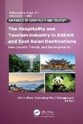 Cover: The Hospitality and Tourism Industry in ASEAN and East Asian Destinations - Apple Academic Press