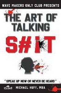 Enlarge image Cover: The Art of Talking Shit - Bookbaby