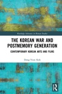 Cover: The Korean War and Postmemory Generation - Routledge