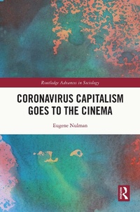 Abbildung von: Coronavirus Capitalism Goes to the Cinema - Routledge