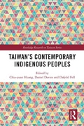 Cover: Taiwan's Contemporary Indigenous Peoples - Routledge
