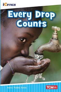 Enlarge image Cover: Every Drop Counts - Teacher Created Materials, Inc