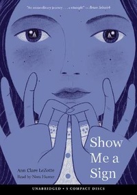 Enlarge image Cover: Show Me a Sign (Show Me a Sign Trilogy, Book 1) - Scholastic