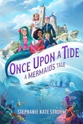 Cover: Once Upon A Tide: A Mermaid's Tale - Hyperion