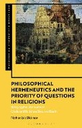 Cover: Philosophical Hermeneutics and the Priority of Questions in Religions - Bloomsbury Academic