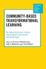 Cover: Community-Based Transformational Learning - Bloomsbury Academic