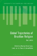 Cover: Global Trajectories of Brazilian Religion - Bloomsbury Academic