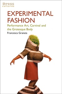 Enlarge image Cover: Experimental Fashion - Bloomsbury Visual Arts