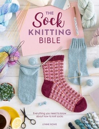 Enlarge image Cover: The Sock Knitting Bible - David & Charles