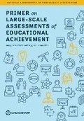 Cover: Primer on Large-Scale Assessments of Educational Achievement - World Bank Publications